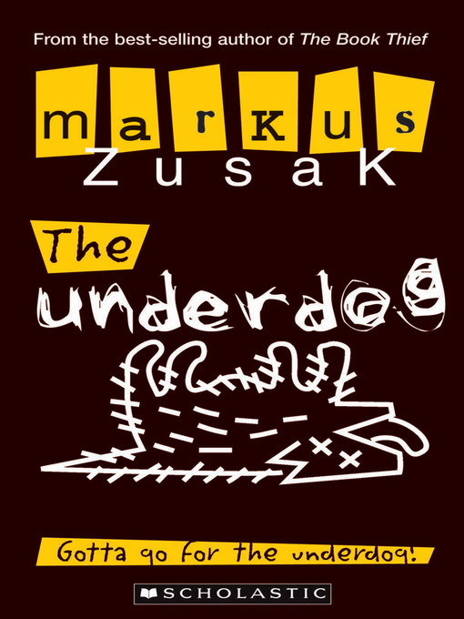 Title details for Underdog by Markus Zusak - Available
